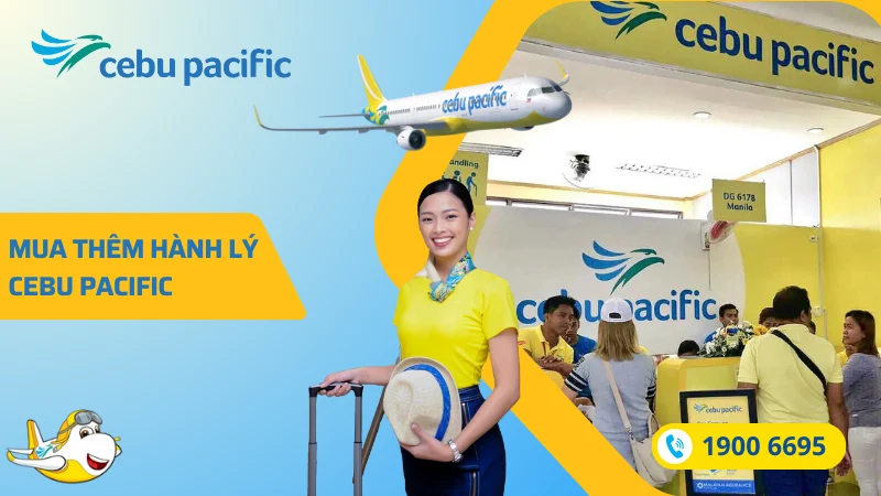 Mua thêm hành lý Cebu Pacific