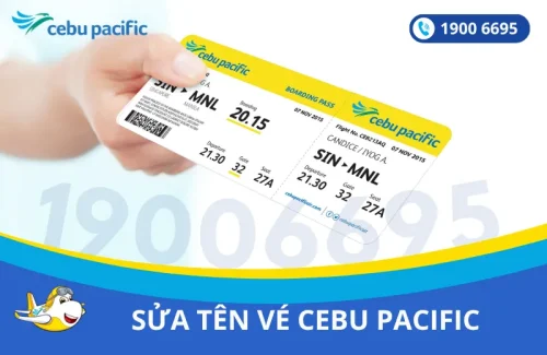 Sửa tên vé máy bay Cebu Pacific