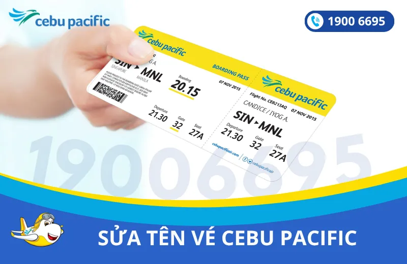 Sửa tên vé máy bay Cebu Pacific